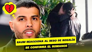 RAUW ALEJANDRO DESTROZADO REACCIONA al BESO de ROSALÍA Y JEREMY ALLEN WHITE 💔 VIRAL 2024 [upl. by Aenert561]