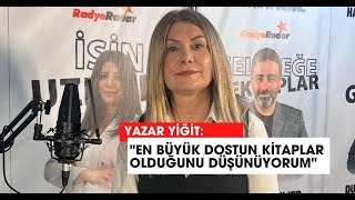 Yazar Yiğit quotEn büyük dostun kitaplar olduğunu düşünüyorumquot [upl. by Akimehs]