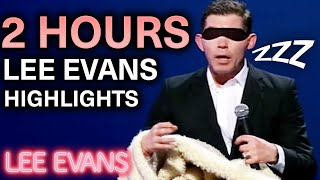 2 HOURS Of Lee Evans Most Popular Sets To Fall Asleep To  Lee Evans [upl. by Ahsirak]