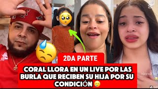 CORAL LLORAN EN UN LIVE POR LAS BURLAR QUE RECIBE SU HIJA POR SU CONDICIÓN POR EL ROBO DE MIGUEL [upl. by Barayon]