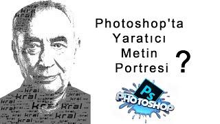 Photoshopta Yaratıcı Metin Portresi nasıl yapılır [upl. by Solenne]