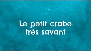 Le petit crabe très savant I Fleurus Presse  TV5Monde [upl. by Enelaehs]