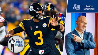 “Russ Is Slingin’ It’  Rich Eisen on Steelers’ Suddenly HighFlying Offense  The Rich Eisen Show [upl. by Ydahs]