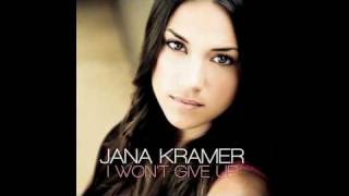 Jana Kramer I Wont Give Up With Lyrics [upl. by Melli]