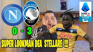 NAPOLIATALANTA 03 😱LOOKMAN MOSTRUOSO DEA STELLARE SBANCA AL MARADONA NAPOLI KO‼️GASPERINI🧙‍♂️🎩🔝 [upl. by Fatsug]