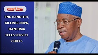 There Is No Excuse Not To End Banditry Danjuma Tells Service Chiefs  NEWSPAPER HEADLINES [upl. by Anaujit]