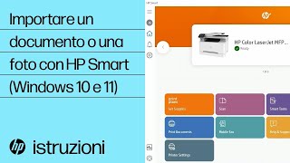 Come importare un documento o una foto con HP Smart Windows 10 e 11  HP Smart  HP Support [upl. by Ahsata911]