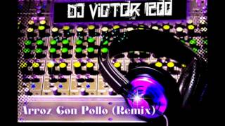 3Arroz Con Pollo Remix [upl. by Jacinta499]