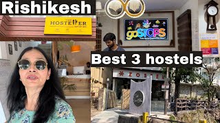 Top Three Hostels In Rishikesh  Dorms amp Private Rooms Tour amp Tariff [upl. by Margarethe]