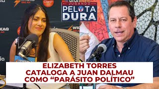 ELIZABETH TORRES ARREMETE CONTRA JUAN DALMAU [upl. by Aseela616]