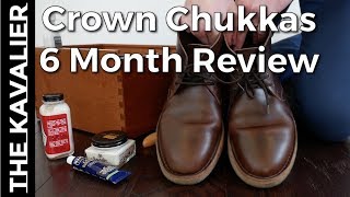 Crown Northampton Chukkas  6 Month Review amp Shoe Care [upl. by Atalie]