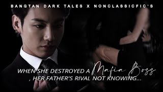 When she destroyed a Mafia Boss her fathers rival not knowing Jeon Jungkook Oneshot FF [upl. by Imis912]