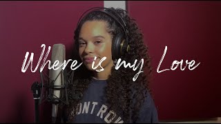 SYML  Where is my Love Cover by Nadiiife [upl. by Mairim]