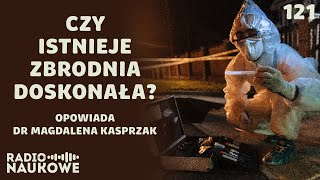 Ślady zbrodni – co potrafi współczesna kryminalistyka  dr Magdalena Kasprzak [upl. by Ahsemrac147]