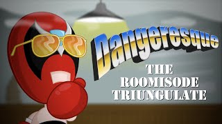 Dangeresque The Roomisode Triungulate Launch Trailer [upl. by Rakel]