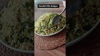 Hardal Otlu Bulgur Pilavı 😋😍 ABONE OL 👍 pilavlarpilavçeşitleripratiktarifler [upl. by Caniff]