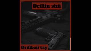 DRILLIN SHII [upl. by Archaimbaud]