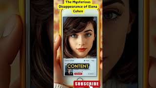 Elena Cohen Mysterious Disappearance unsolvddmysteriesdecoded missing crime shorts truecrime [upl. by Ameerahs]