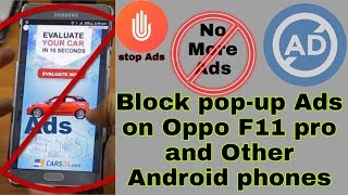 How to Block Popup Ads on Oppo F11 pro and Other Android phone by E Top Zone [upl. by Petersen892]