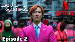 Squid Game Season 2 Episode 2 Full Episode 2024 [upl. by Eetnwahs]