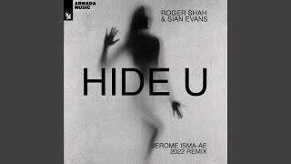 Hide U Jerome IsmaAe Extended 2022 Remix [upl. by Anait]