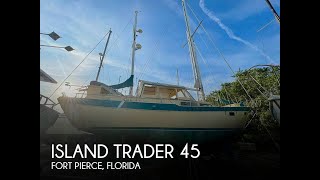 SOLD Used 1980 Island Trader 45 in Fort Pierce Florida [upl. by Notrom96]