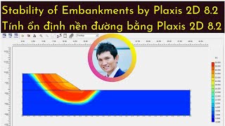 PLAXIS 2D TUTORIAL  Stability of embankments by Plaxis 2d 82 [upl. by Saber239]