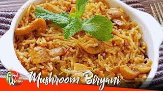 Mushroom Biryani Recipe  How to Make Mushroom Biryani  Veg  Chettinad Style  Foodworks [upl. by Eilla]