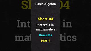 Intervals in mathematics  Part1 shorts maths [upl. by Terza374]