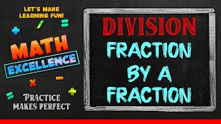 Division – Fraction by A Fraction  Math Grade 5  Math Excellence [upl. by Camile]