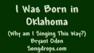 FUNNY SONG I was Born in Oklahoma [upl. by Tremaine]