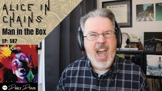 Classical Composer Reacts to Alice in Chains Man in the Box  The Daily Doug Episode 587 [upl. by Steinman]