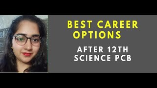 Career Options after 12th PCB  Study Tips [upl. by Enyal]