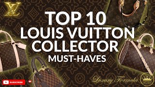 TOP 10 LOUIS VUITTON Bags You Need To Collect  Must Watch [upl. by Nellir287]