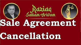 Sale Agreement Cancellation  How to Cancel Sale Agreement  Raziaq Sattam Arivom [upl. by Sosthenna]