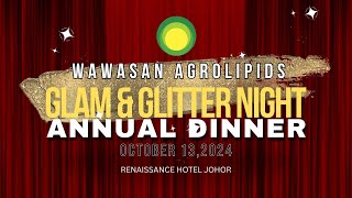 Wawasan Agrolipids Annual Dinner 2024 [upl. by Nosreve]