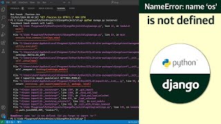 How to fix NameError name os is not defined in Python Django  Fix NameError in Django [upl. by Nicko]