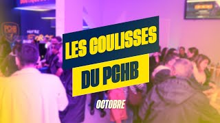 Dans les coulisses du PCHB  Octobre [upl. by Andeee15]