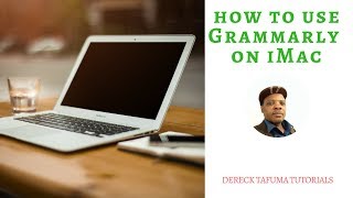 How To Use Grammarly On iMac [upl. by Ztnahc]