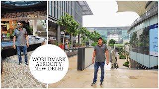 WORLDMARK AEROCITY NEW DELHI REVIEW  The next landmark of Delhi NCR  Shopping Mall  Offices [upl. by Ecnarepmet]