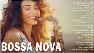 Best Covers Jazz Bossa Nova Songs 🍬 Playlist Bossa Nova Covers 2024  Cool Music Relaxing [upl. by Ferd563]