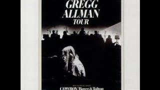 Gregg Allman  Dreams The Gregg Allman Tour 1974 [upl. by Aneis]