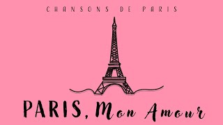 Paris Chansons  French Music  Lounge Music [upl. by Oinolopa]