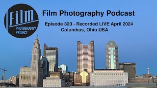 Film Photography Podcast Ep 320 Video  Matt Day  TheDarkroomLab [upl. by Zoarah946]