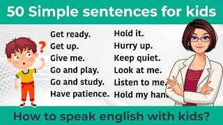 50 Simple sentences for kids  Spoken English for kids  Daily use English sentences [upl. by Ahsener]