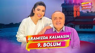 Aramızda Kalmasın  12 Ocak 2023  9 Bölüm [upl. by Norling]