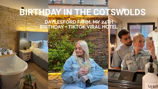 COTSWOLDS VLOG  My 24th Birthday Daylesford Farm Wild Thyme  Honey Hotel [upl. by Aiveneg389]