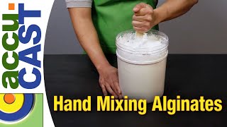 How To Mix AccuCast Alginate By Hand [upl. by Uuge]