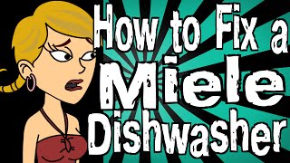 How to Fix a Miele Dishwasher [upl. by Lonyer]