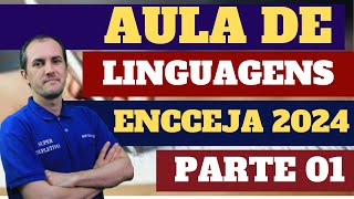 AULA DE LINGUAGENS ENCCEJA 2024PARTE 01 [upl. by Atinaej196]